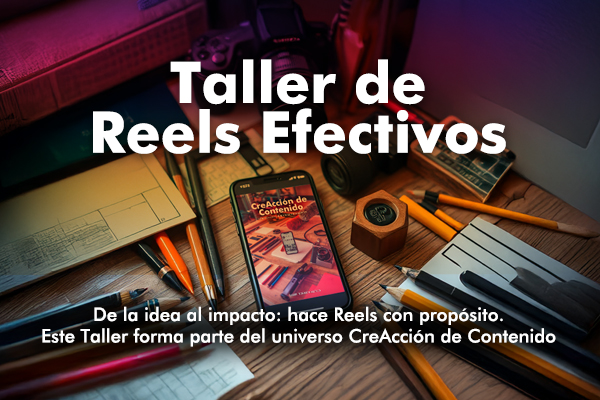 Taller Reels Efectivos